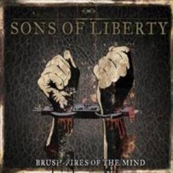 Sons Of Liberty : Brush-Fires of the Mind